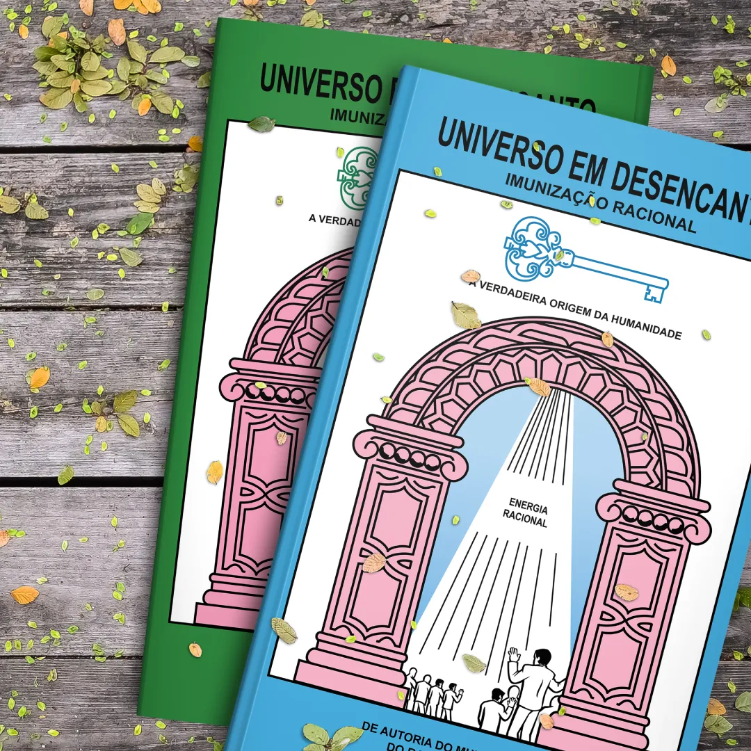 6th volume - Book "Universe in Disenchantment" Rational Culture -  Portuguese version