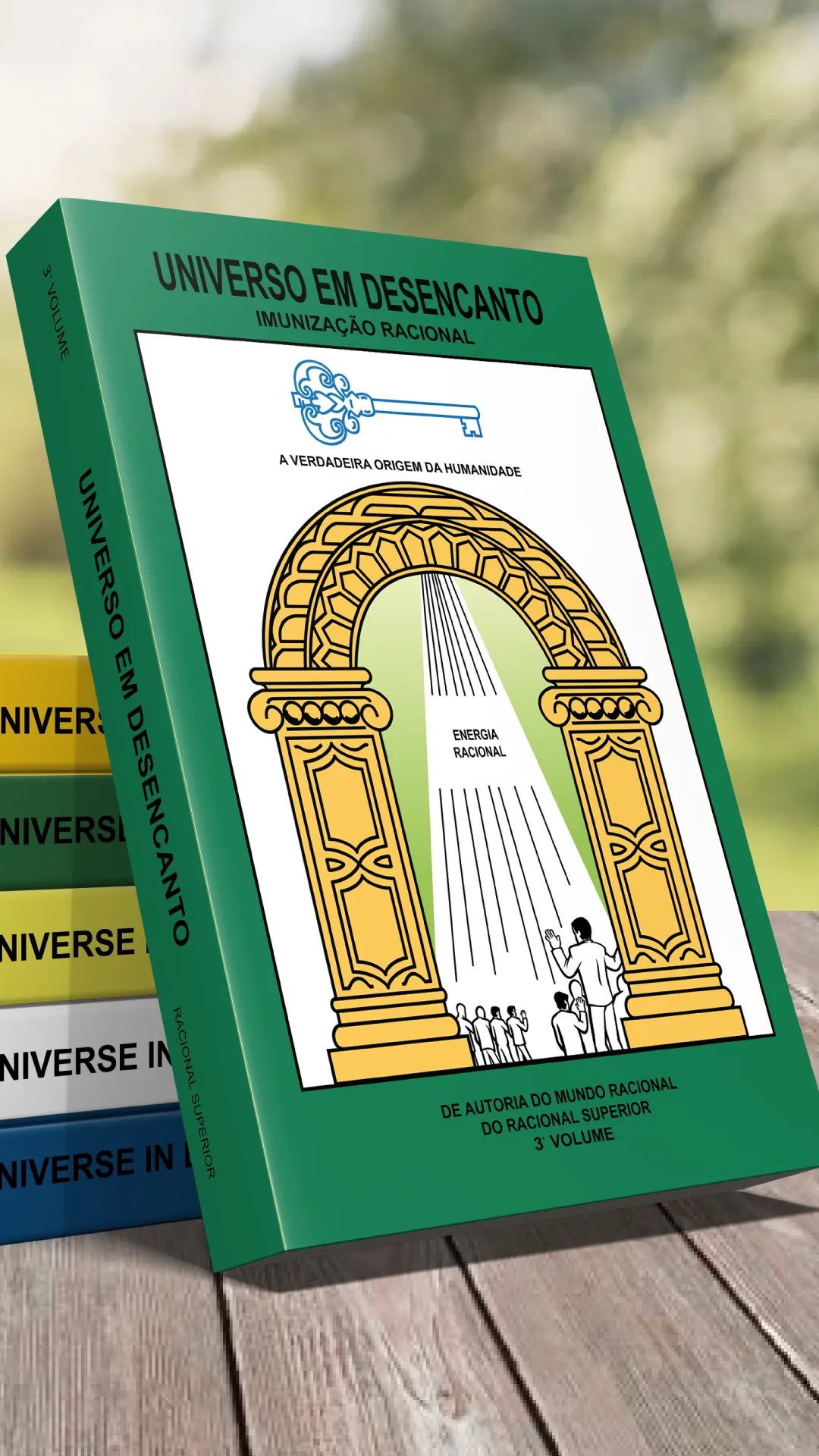 3º volume - Livro Universo em Desencanto Cultura Racional - Versão em Português