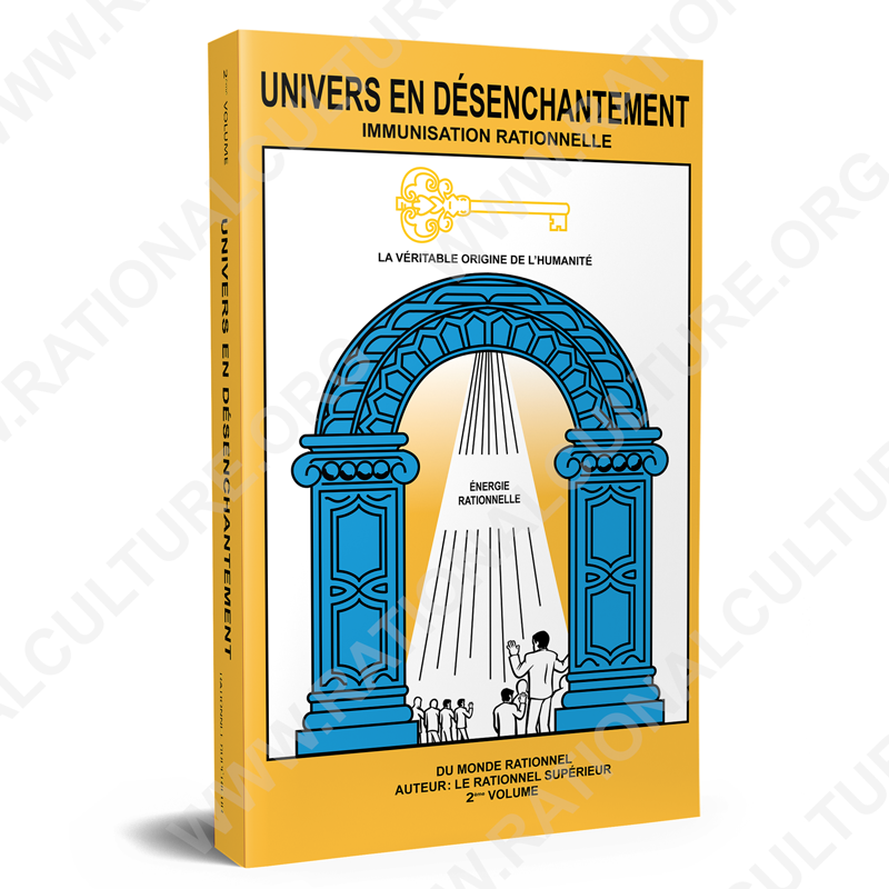 Univers en Désenchantement – 2er volume - Culture Rationnelle