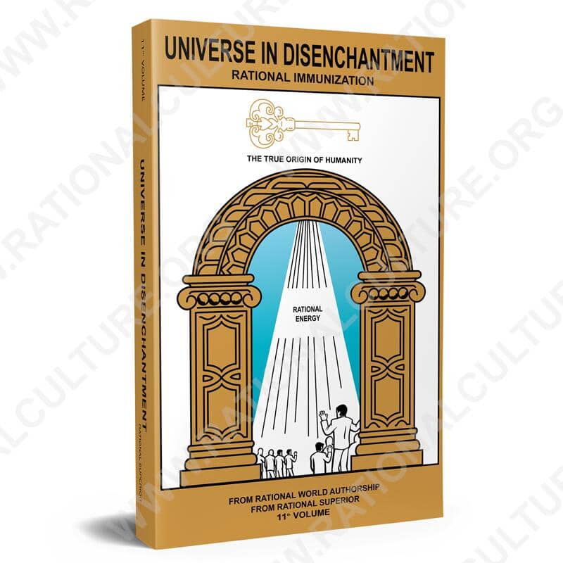 Universe in Disenchantment - 11th volume - Rational Culture