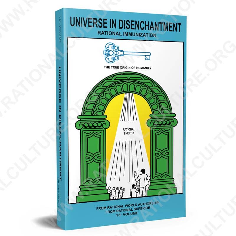 Universe in Disenchantment - 13th volume - Rational Culture