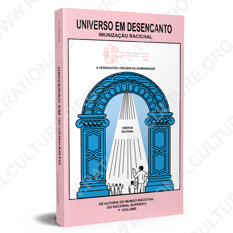 Universo em Desencanto 7 volume – portugues – Cultura Racional